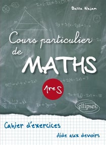 Cours particulier de Maths Première S
