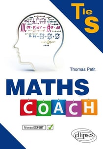 Maths coach - terminale S, niveau expert