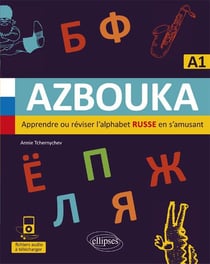 Azbouka - apprendre ou réviser l'alphabet russe en s'amusant - A1
