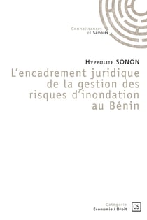 L'encadrement juridique de la gestion des risques d'inondation au Bénin