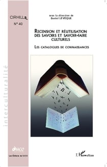 Recension et réutilisation des savoirs et savoir faire culturels - les catalogues de connaissances