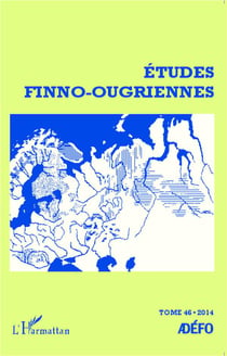 REVUE ETUDES FINNO-OUGRIENNES n.46