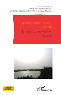 Terres d'exil, terres d'accueil : identites