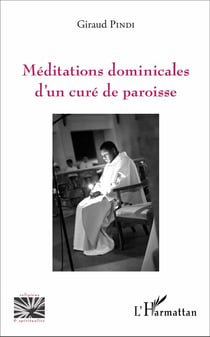 Méditations dominicales d'un curé de paroisse