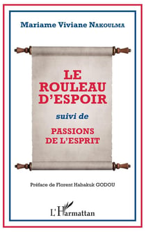 Le rouleau d'espoir - passions de l'esprit