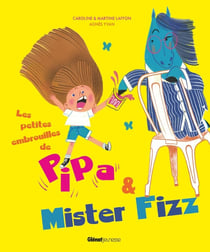 Les petites embrouilles de Pipa et Mister Fizz : Avec un poney mignon dedans