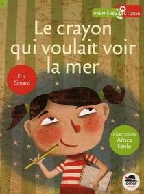 Le crayon qui voulait voir la mer