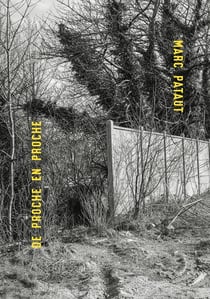 Marc Pataut, de proche en proche