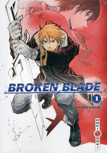 Broken blade Tome 1