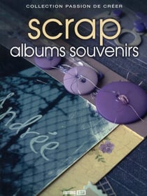 Scrap, albums souvenirs