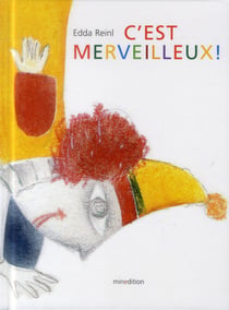C'est merveilleux