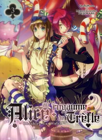 Alice au royaume de trèfle Tome 3