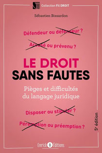 Le droit sans fautes - pièges et difficultés du langage juridique