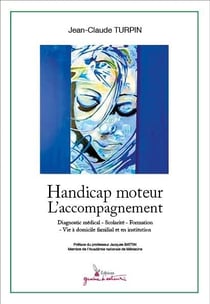 Handicap moteur - l'accompagnement