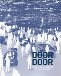 Door to door - futur du véhicule, futur urbain