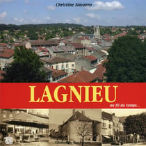 Lagnieu...au fil du temps