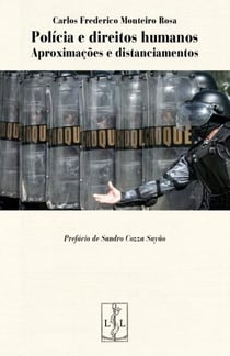 Policia e direitos humanos - aproximacoes e distanciamentos