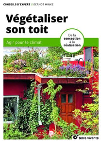 Végétaliser son toit : agir pour le climat - de la conception à la réalisation