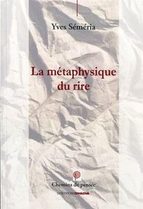 La métaphysique du rire