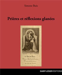 Prières et réflexions glanées