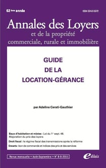 Annales des loiyers et de la propriété commerciale, rurale et immobilière - guide de la location-gérance - 62e année