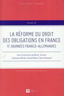 La réforme du droit des obligations en France - 5e journées franco-allemandes