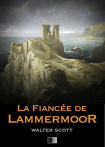 La fiancée de Lammermoor
