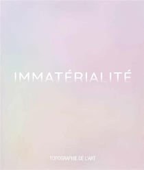 Immatérialité - [exposition, 7 septembre-2 novembre 2019, Paris], Topographie de l'art