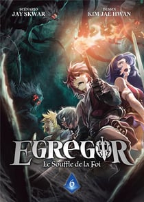 Egregor - le souffle de la foi Tome 6
