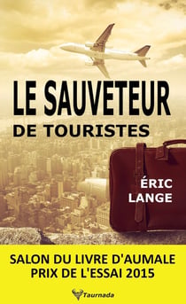Le sauveteur de touristes