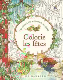 Les souris du buisson-aux-mures, les albums de coloriage : Colorie les fêtes