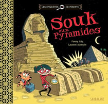 Les enquêtes de Mirette : souk aux pyramides