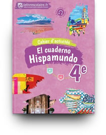 Hispamundo : espagnol - 4e - cahier d'activités (édition 2017)