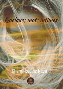 Quelques mots intimes