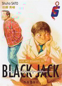 Give my regards to Black Jack Tome 6