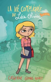 La vie compliquée de Léa Olivier T24 : Le dernier