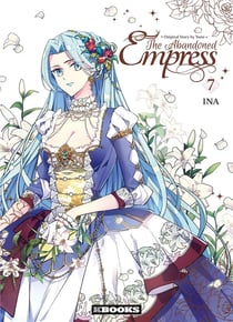 The abandoned empress Tome 7