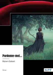 Pardonne-moi...