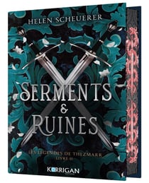 Les légendes de Thezmarr Tome 2 : Serments et ruines
