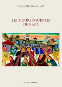 Les fleurs pourpres de Gaza