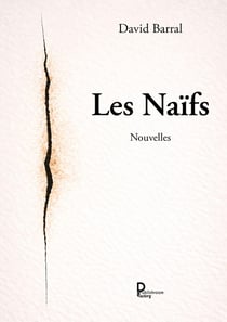Les Naïfs : Nouvelles