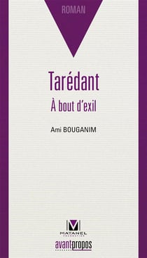 Tarédant - à bout d'exil