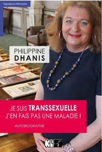 Je suis transsexuelle. j'en fais pas une maladie!
