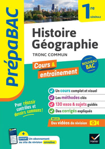 Prépabac cours & entraînement : histoire-géographie, tronc commun - 1re générale