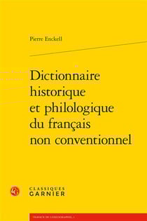 Dictionnaire historique et philologique du français non conventionnel