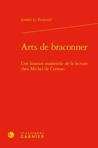 Arts de braconner - une histoire matérielle de la lecture chez Michel de Certeau