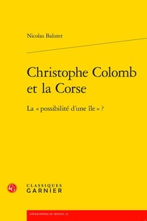 Christophe Colomb et la Corse : la « possibilité d'une île » ?
