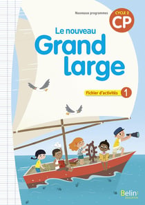 Le nouveau grand large : CP - fichier d'activités Tome 1 (édition 2018)