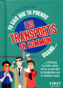 Tu sais que tu prends les transports en commun quand...