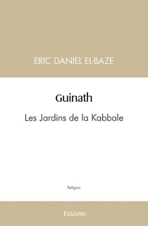 Guinath : Les Jardins de la Kabbale
